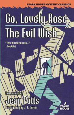 Go, Lovely Rose / The Evil Wish(English, Paperback, Potts Jean)