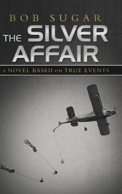 The Silver Affair(English, Hardcover, Sugar Bob)