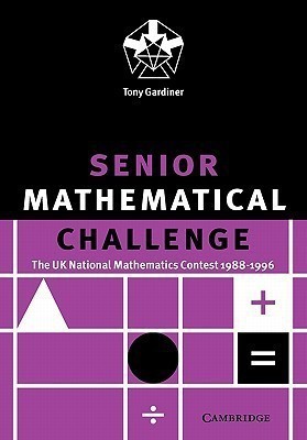 Senior Mathematical Challenge(English, Paperback, Gardiner Tony)