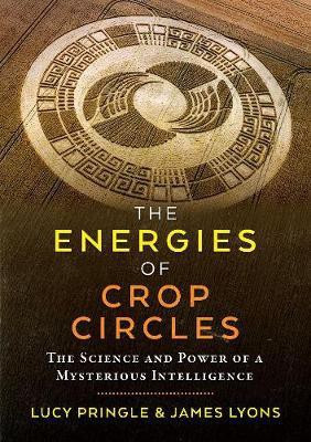 The Energies of Crop Circles(English, Paperback, Pringle Lucy)