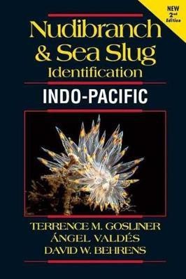 Nudibranch and Sea Slug Identification Indo-Pacific(English, Paperback, Gosliner Terrence)