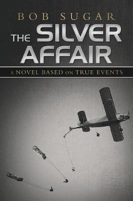 The Silver Affair(English, Paperback, Sugar Bob)