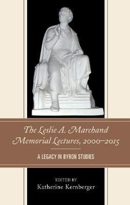 The Leslie A. Marchand Memorial Lectures, 2000-2015(English, Hardcover, unknown)