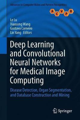 Deep Learning and Convolutional Neural Networks for Medical Imaging and Clinical Informatics(English, Hardcover, unknown)