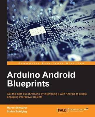 Arduino Android Blueprints(English, Electronic book text, Schwartz Marco)