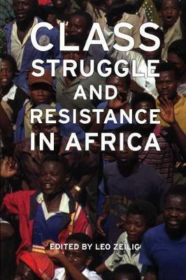 Class Struggle And Resistance In Africa(English, Paperback, Zeilig Leo)