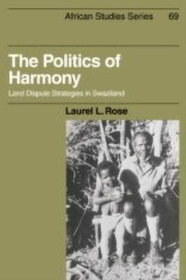 The Politics of Harmony(English, Paperback, Rose Laurel L.)