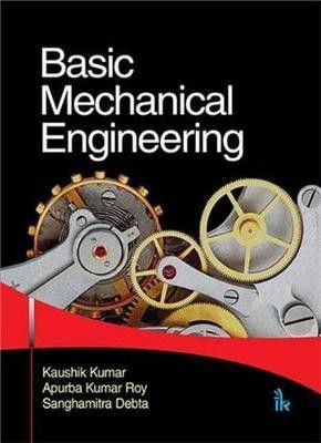 Basic Mechanical Engineering(English, Paperback, Kumar Kaushik)