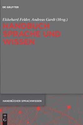 Handbuch Sprache und Wissen(German, Hardcover, unknown)