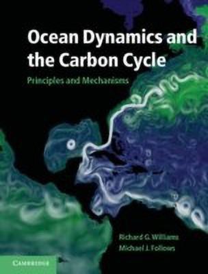 Ocean Dynamics and the Carbon Cycle(English, Hardcover, Williams Richard G.)