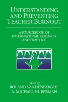 Understanding and Preventing Teacher Burnout(English, Paperback, unknown)
