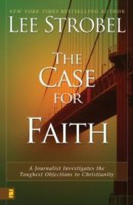 The Case For Faith(English, Paperback, Strobel Lee)