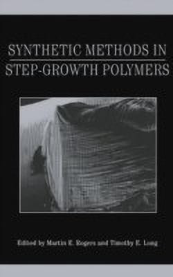 Synthetic Methods in Step-Growth Polymers(English, Hardcover, unknown)