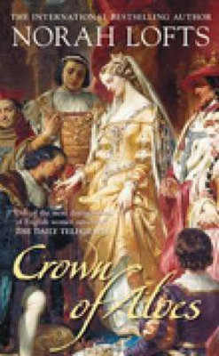 Crown of Aloes(English, Paperback, Lofts Norah)