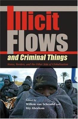 Illicit Flows and Criminal Things(English, Hardcover, unknown)