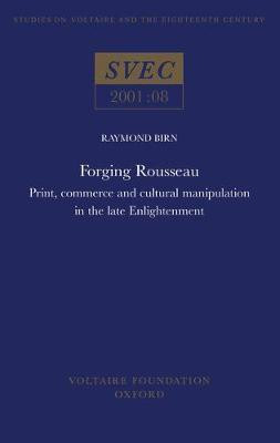 Forging Rousseau(Others, Hardcover, Birn Raymond)