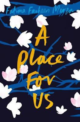 A Place for Us(English, Paperback, Mirza Fatima Farheen)