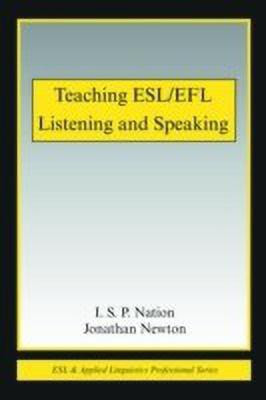 Teaching ESL/EFL Listening and Speaking(English, Paperback, Nation Paul)