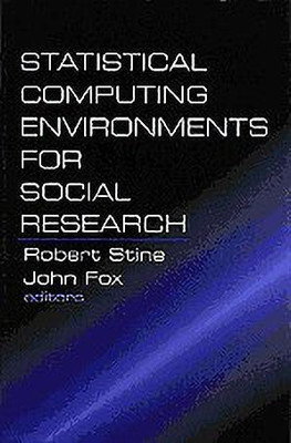 Statistical Computing Environments for Social Research(English, Hardcover, unknown)