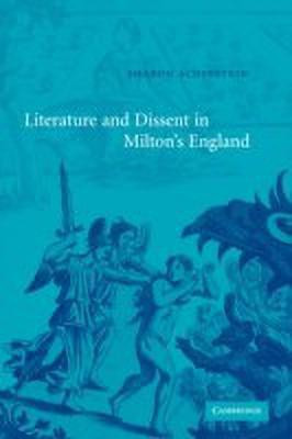 Literature and Dissent in Milton's England(English, Paperback, Achinstein Sharon)