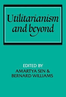 Utilitarianism and Beyond First Edition(English, Paperback, unknown)