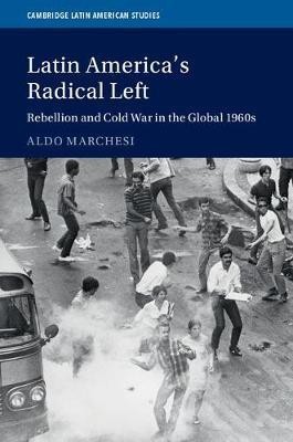 Latin America's Radical Left(English, Paperback, Marchesi Aldo)