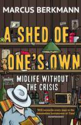 A Shed Of One's Own(English, Paperback, Berkmann Marcus)