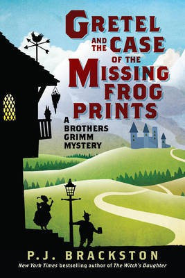 Gretel and the Case of the Missing Frog Prints(English, Electronic book text, Brackston P. J.)
