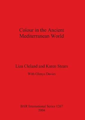 Colour in the Ancient Mediterranean World(English, Paperback, Cleland Liza)