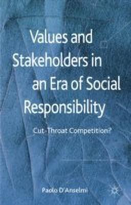 Values and Stakeholders in an Era of Social Responsibility(English, Hardcover, D'Anselmi Paolo)
