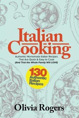 Italian Cooking(English, Paperback, Rogers Olivia)