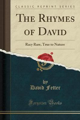 The Rhymes of David(English, Paperback, Fetter David)