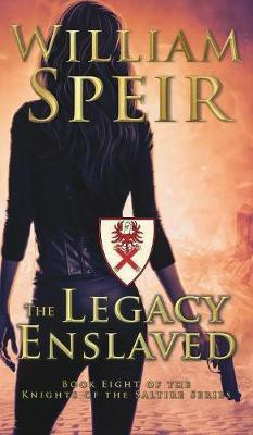 The Legacy Enslaved(English, Hardcover, Speir William)
