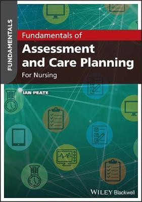 Fundamentals of Assessment and Care Planning for Nurses(English, Paperback, Peate Ian)