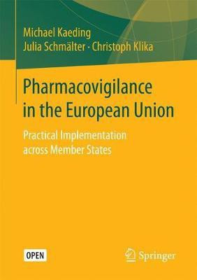 Pharmacovigilance in the European Union(English, Paperback, Kaeding Michael)