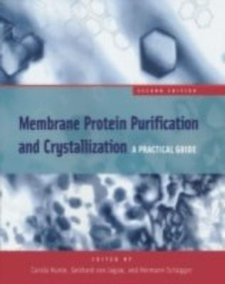 Membrane Protein Purification and Crystallization  - A Practical Guide(English, Paperback, unknown)