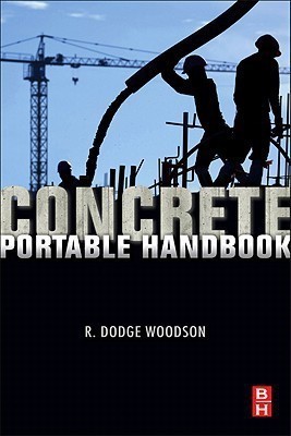 Concrete Portable Handbook(English, Paperback, Woodson R. Dodge)