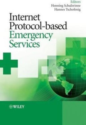 Internet Protocol-based Emergency Services(English, Hardcover, unknown)