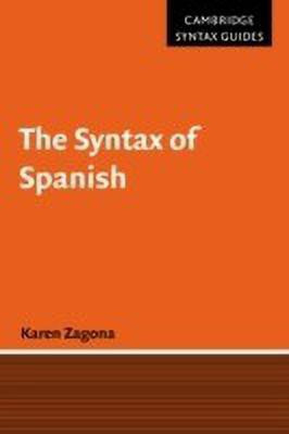 The Syntax of Spanish(English, Paperback, Zagona Karen)