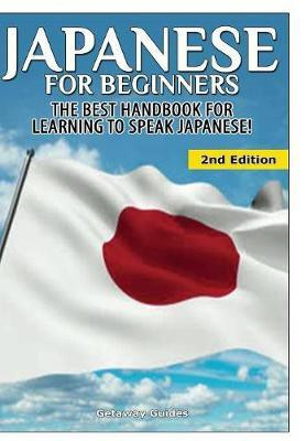 Japanese for Beginners(English, Hardcover, Guides Getaway)
