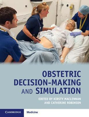 Obstetric Decision-Making and Simulation(English, Paperback, unknown)