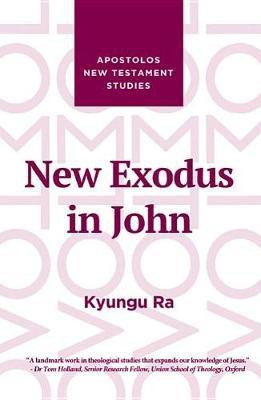 New Exodus in John(English, Paperback, Ra Kyungu)