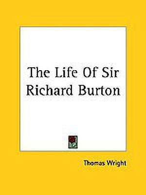 The Life Of Sir Richard Burton(English, Paperback, Wright Thomas)