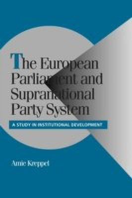 The European Parliament and Supranational Party System(English, Paperback, Kreppel Amie)