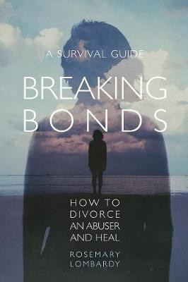 Breaking Bonds(English, Paperback, Lombardy Rosemary)