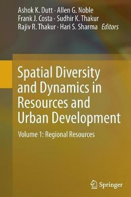 Spatial Diversity and Dynamics in Resources and Urban Development(English, Paperback, unknown)