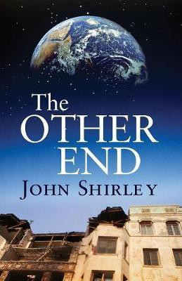 The Other End(English, Paperback, Shirley John)