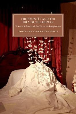 The Brontes and the Idea of the Human(English, Hardcover, unknown)