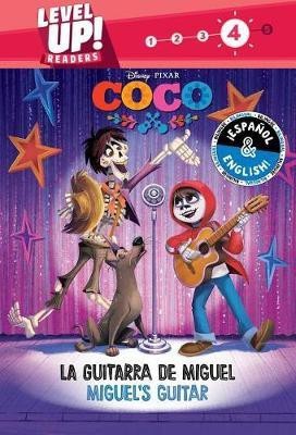 Miguel's Guitar / La Guitarra de Miguel (English-Spanish) (Disney/Pixar Coco) (Level Up! Readers)(English, Hardcover, unknown)