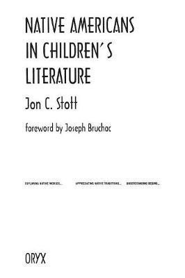 Native Americans in Children's Literature(English, Paperback, Stott Jon C.)